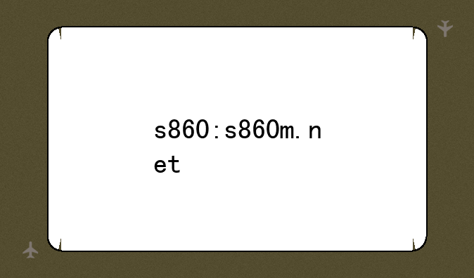 s860:s860m.net